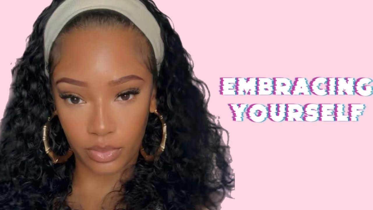 Learning You & Embracing Yourself | Mindset 