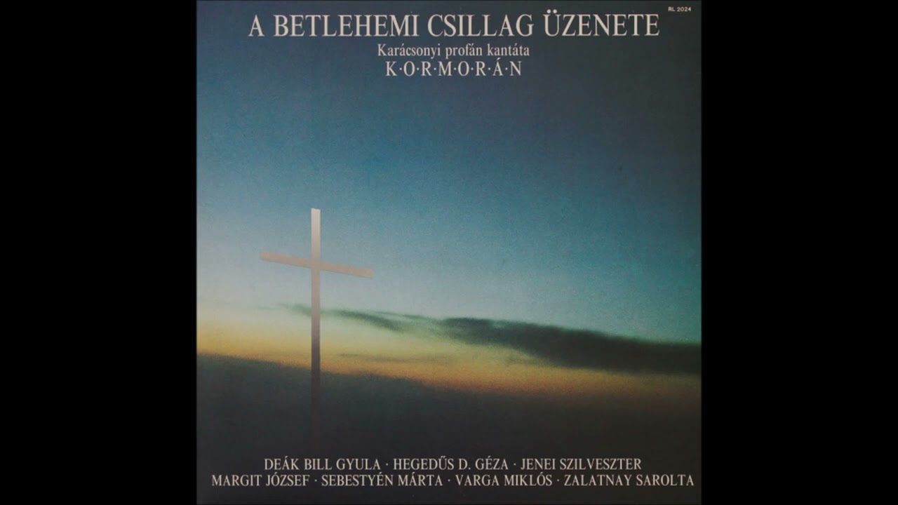 Kormor&aacute;n: A betlehemi csillag &uuml;zenete (Teljes album)