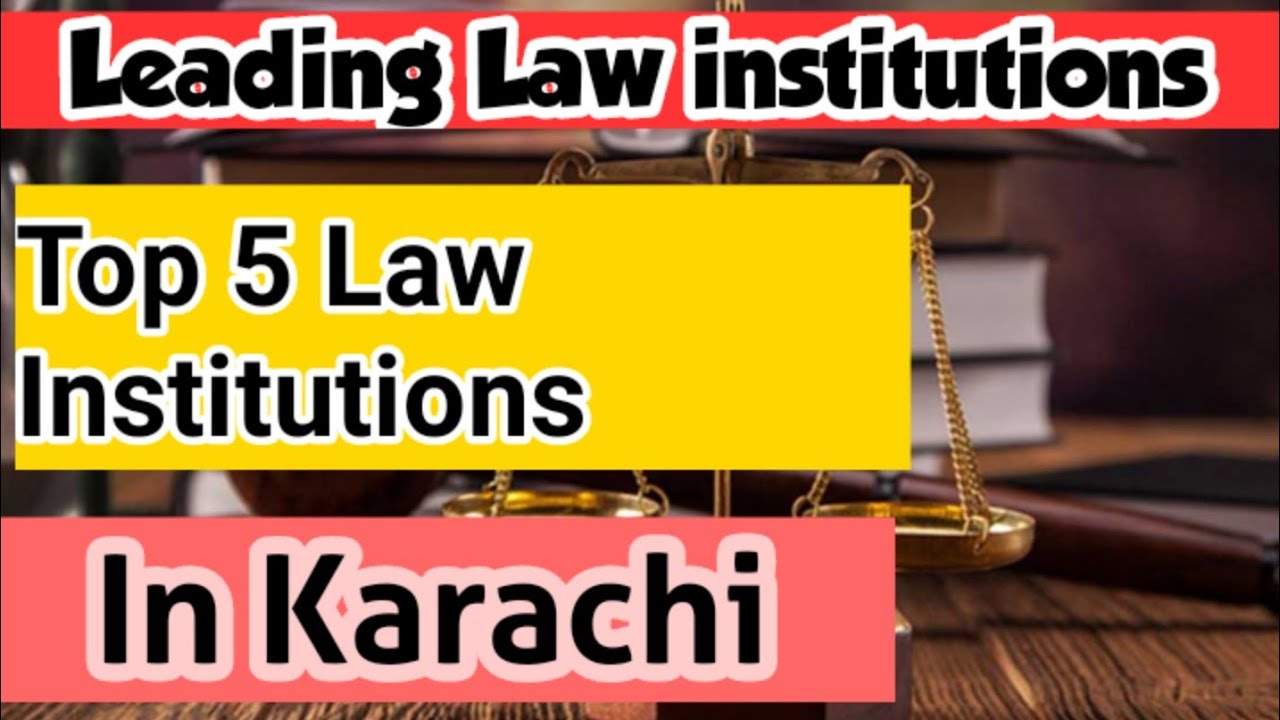 Top 5 Law Institutions in Karachi | Fees , Szabul , S.M , Humdard , K.U , Urdu Federal university .