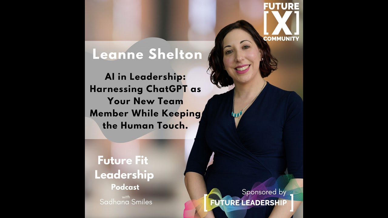 Harness ChatGPT as your new team member with Leanne Shelton