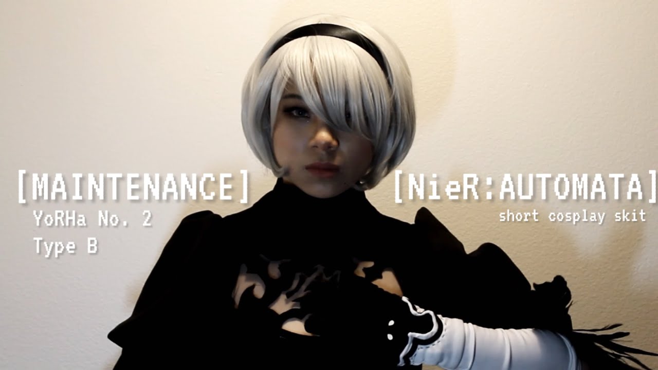 [Maintenance] YoRHa No. 2 Type B - NieR: Automata (short cosplay skit)
