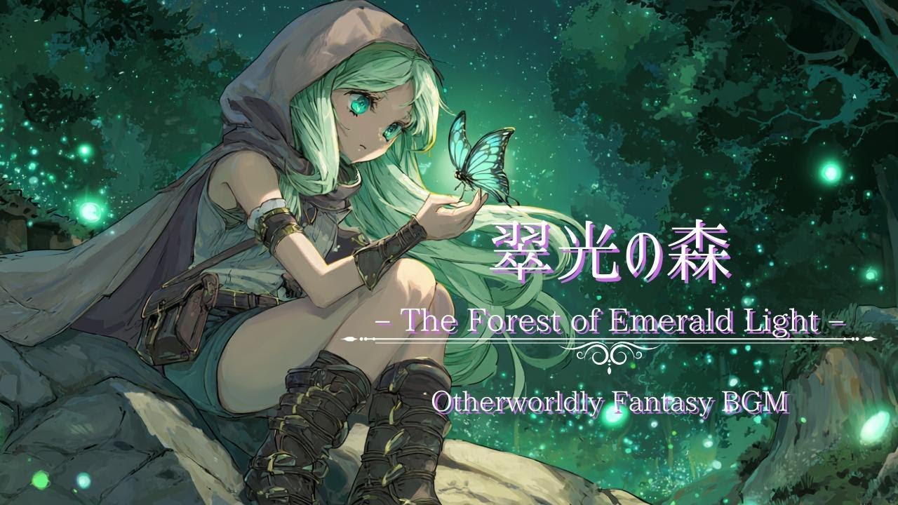 【作業用BGM】翠光の森【幻想ケルト×古典×チルローファイの混合BGM】The Forest of Emerald Light – Otherworldly Fantasy BGM