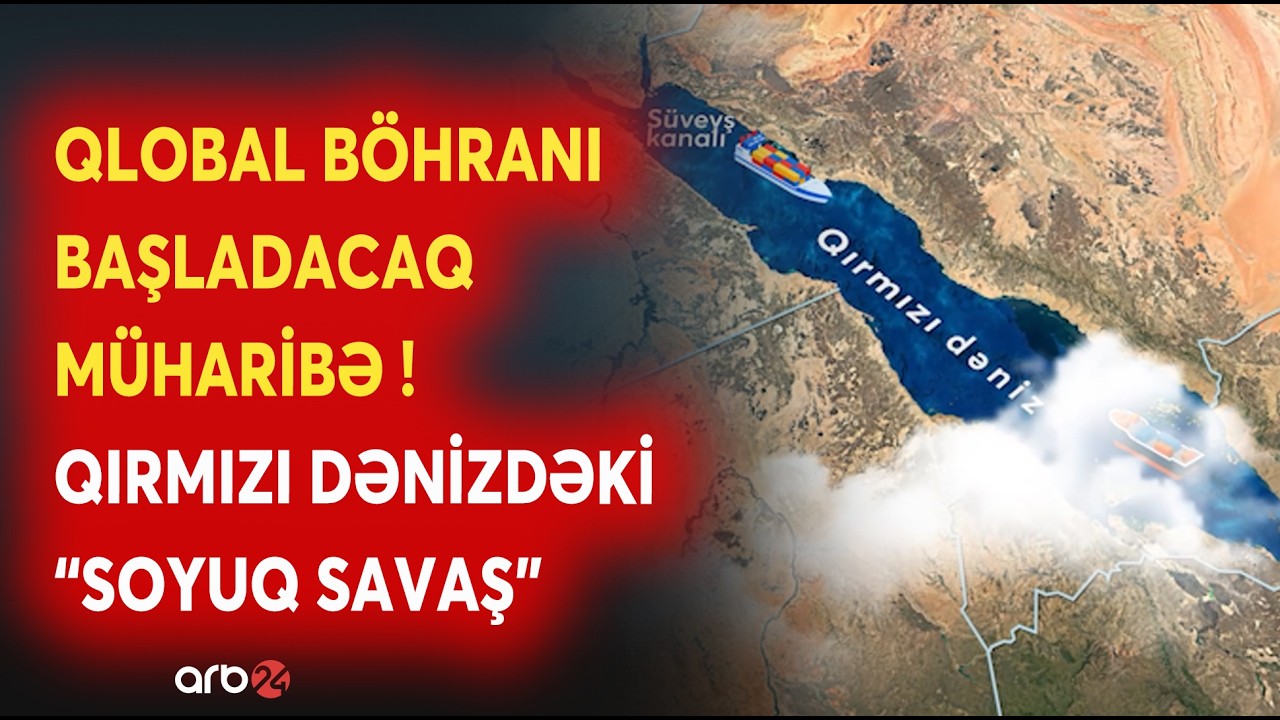 Qırmızı Dənizdəki ticarət böhranının əsas səbəbi: Husilərin addımı qlobal gücləri çətinə saldı