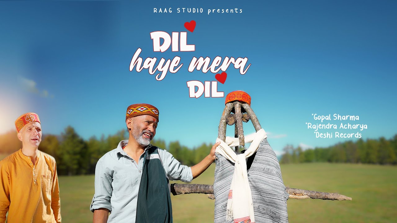 DIL Haye Mera Dil || Gopal  Sharma || Rajendra Acharya || Cover Song || Deshi Records ||