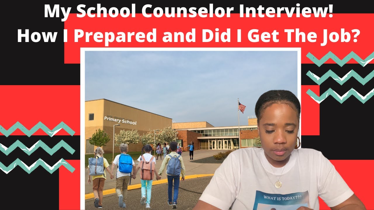 My School Counselor Interview! How I Prepared and Did I Get The Job?