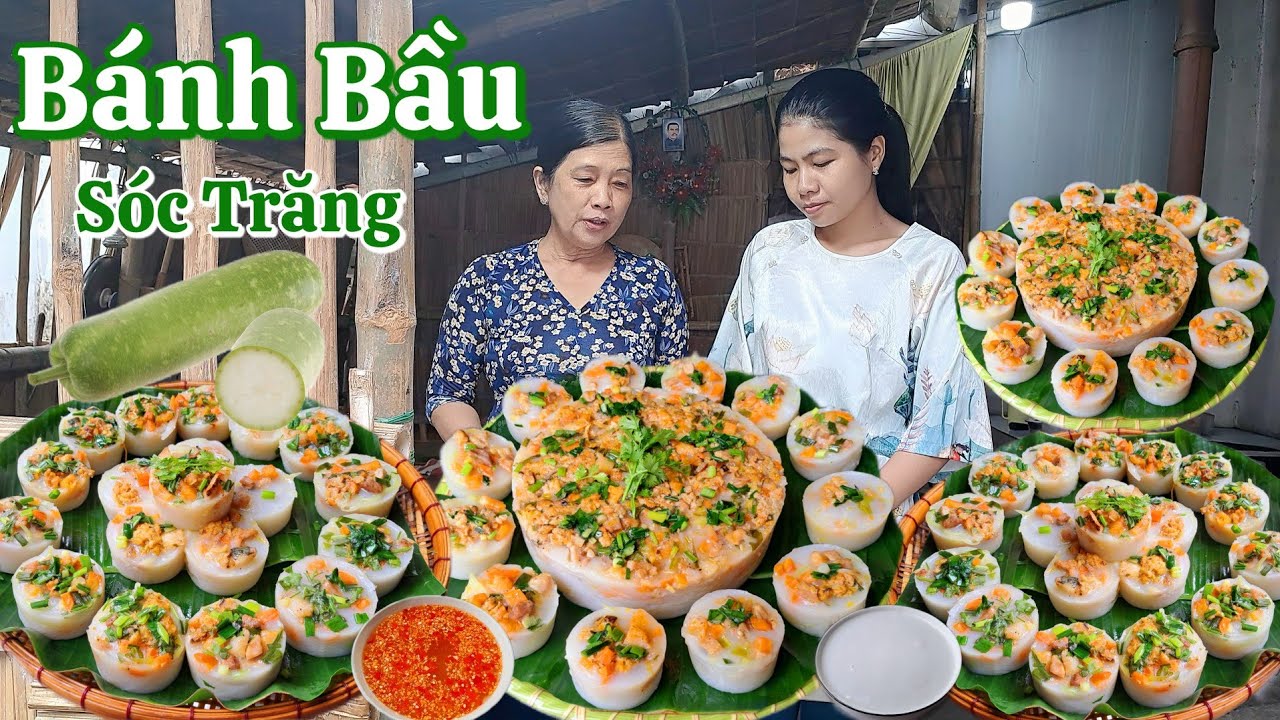 Cách làm Bánh Bầu đặc sản Sóc Trăng với công thức dễ làm