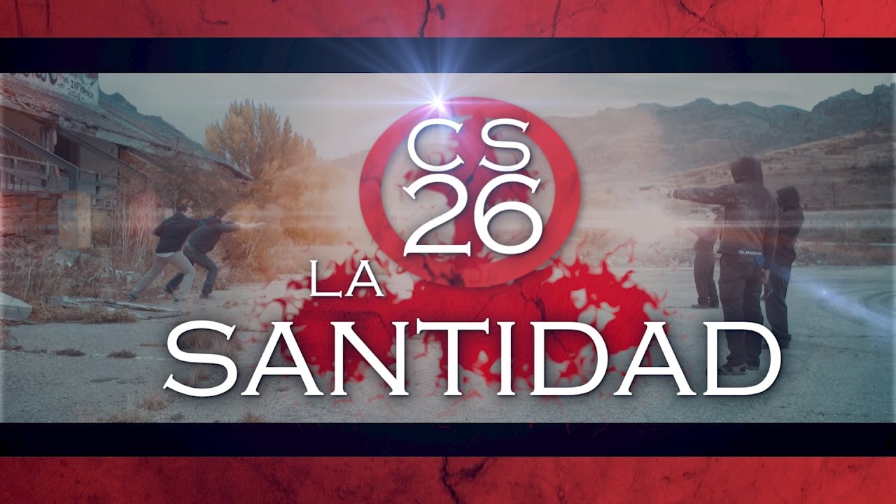 La Santidad - Video para J&oacute;venes