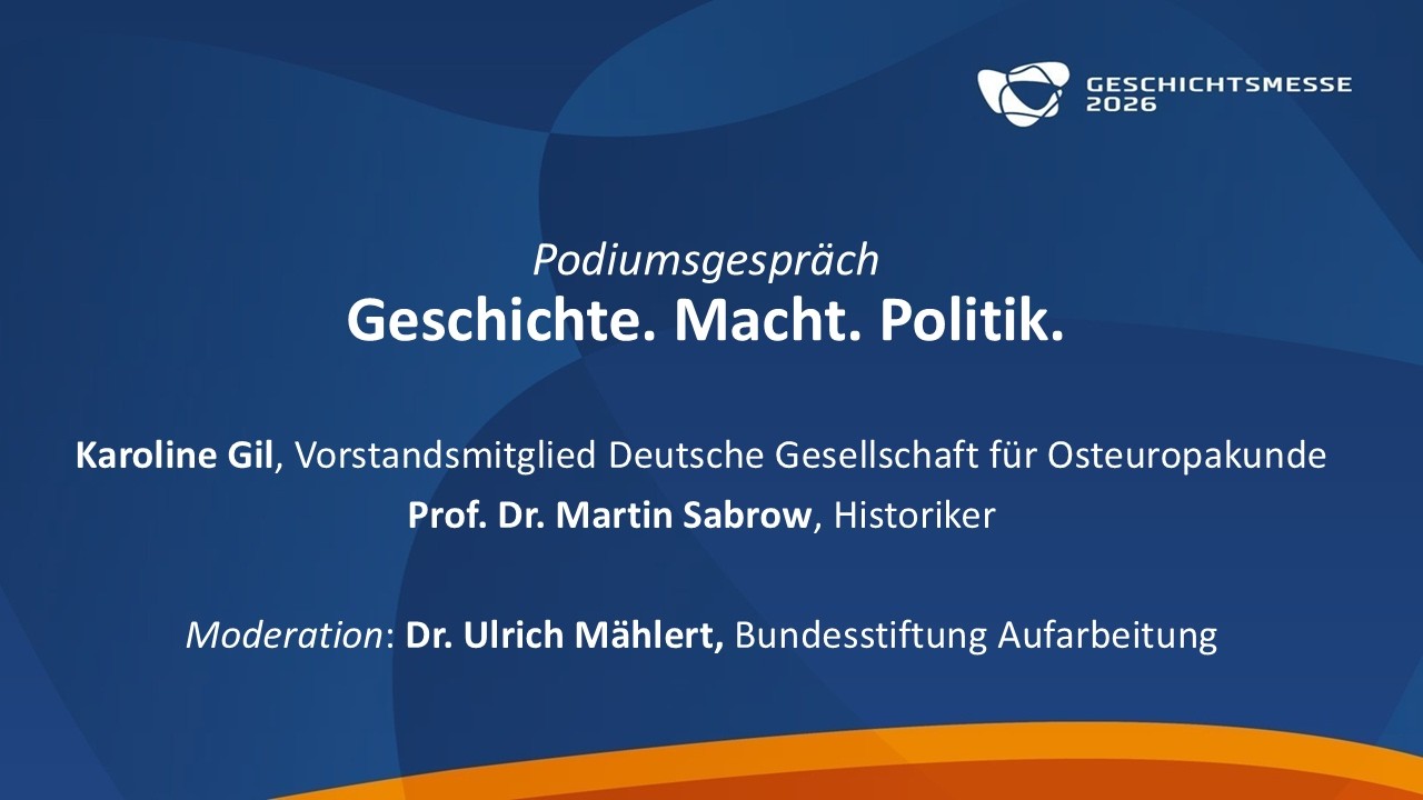 Geschichtsmesse 2026: Podiumsgespräch Geschicht. Macht. Politik.