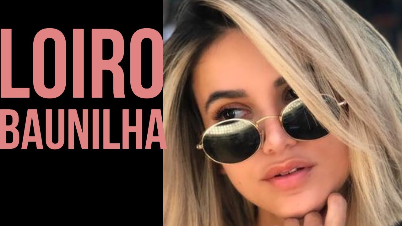 DESCUBRA A COLORAÇÃO USADA NO CABELO LOIRO BAUNILHA