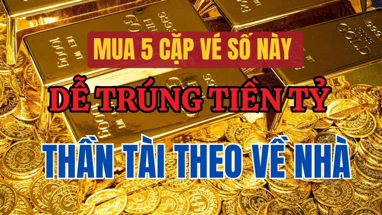 MUA 5 CẶP SỐ NÀY THẦN TÀI GÕ CỬA – TÀI LỘC CÓ THỂ BẤT NGỜ TÌM ĐẾN #loiphatday