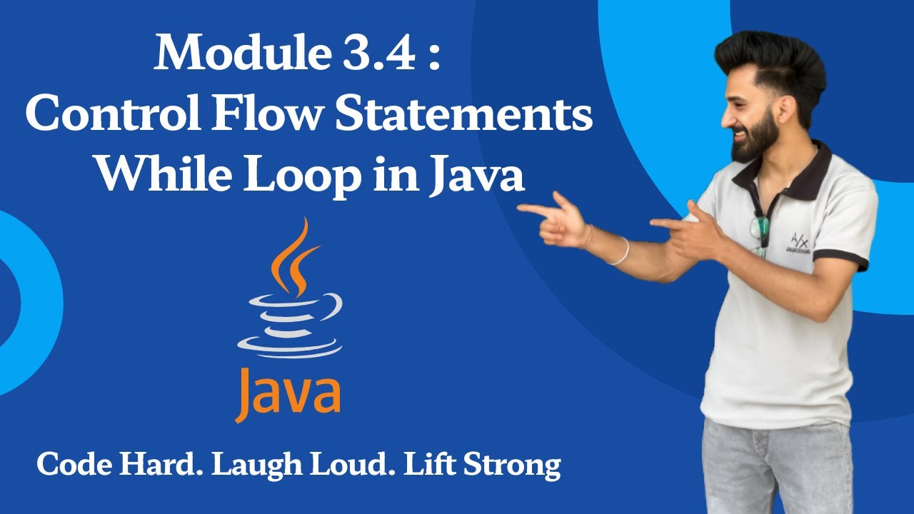 While Loop in Java Tutorial | Learn with Easy Examples (Module : 3.4)