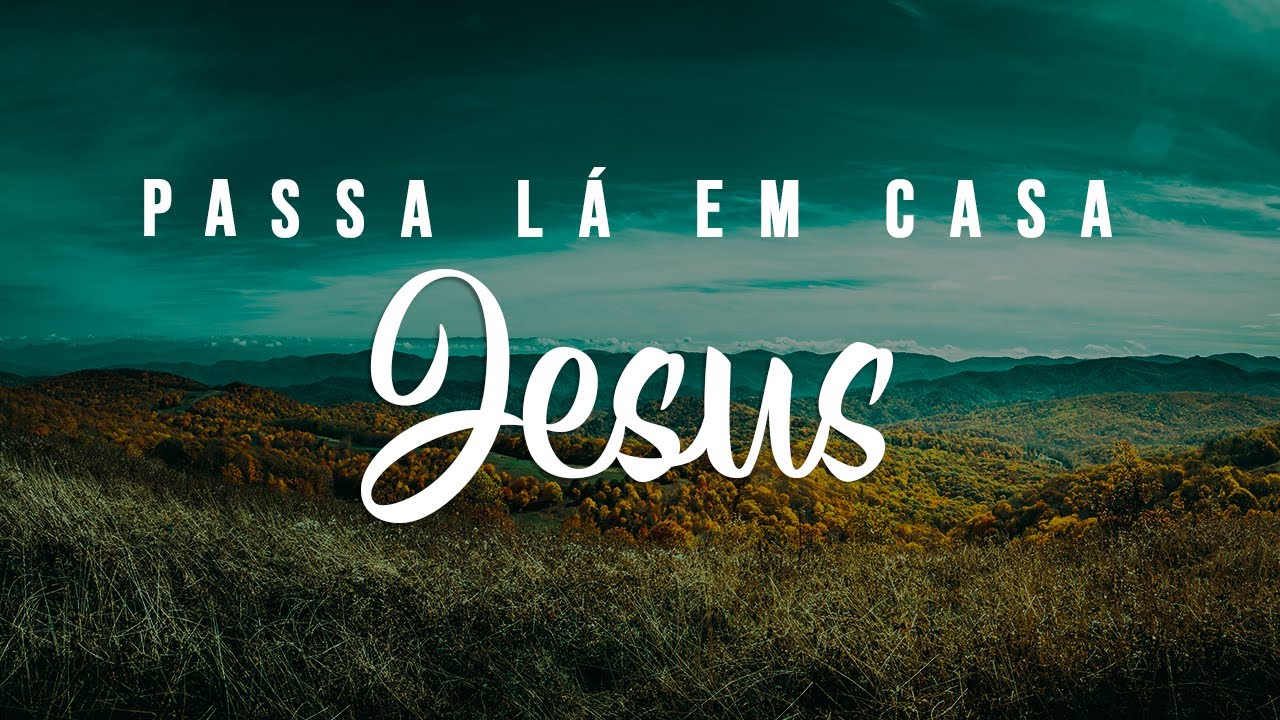 Fundo Musical Para Oração // Passa lá em casa Jesus // Música Instrumental de Meditação