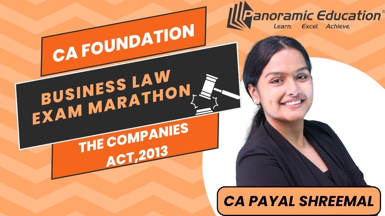 CA Foundation Law l Companies Act Revision l Sept 25/Jan 26 l CA Payal Shreemal
