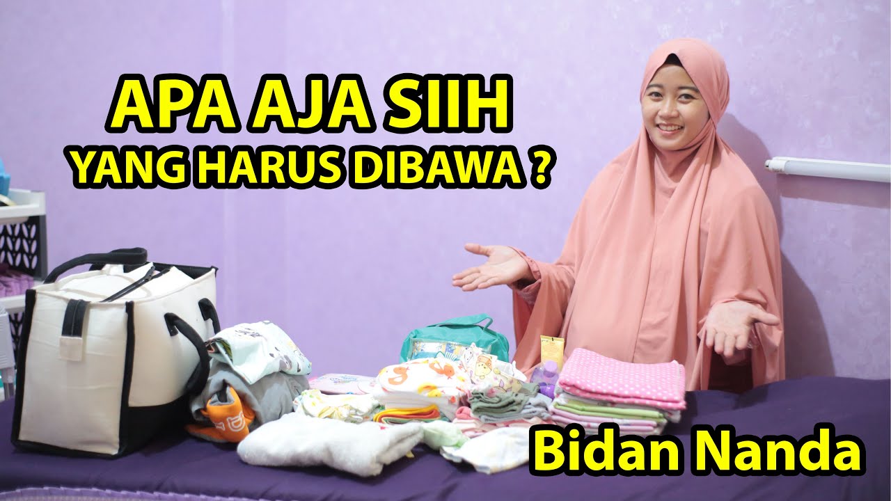 PERSIAPAN PERSALINAN YANG HARUS DIBAWA | BIDAN NANDA #1