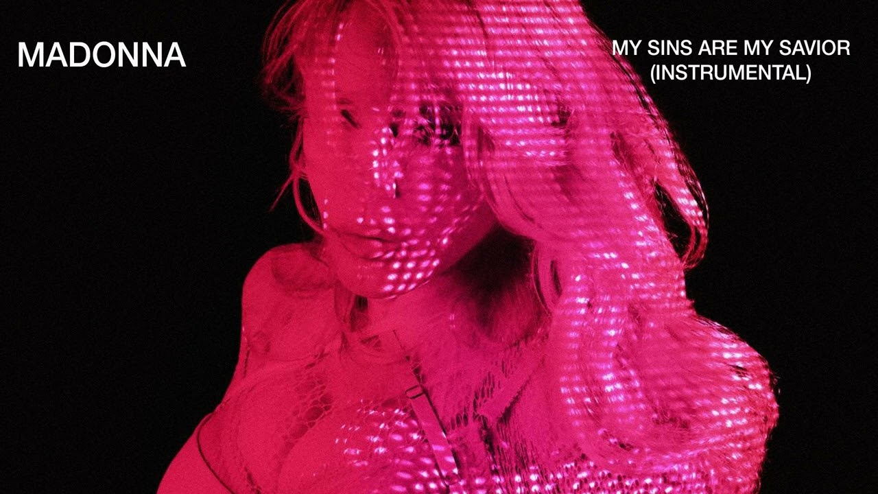 Madonna - My Sins Are My Savior (Official Instrumental)