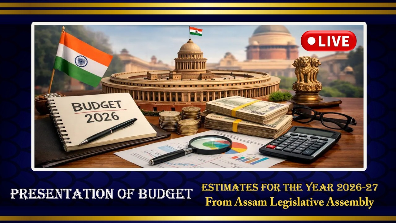 LIVE : Presentation of Budget Estimates for the year 2026-2027