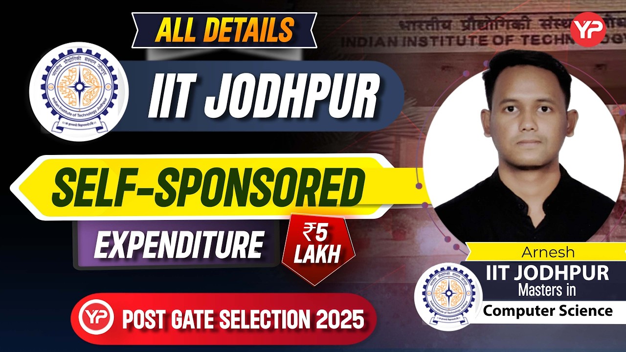 All Details about IIT Jodhpur Self-Sponsored Program | Pursuing M.Tech in CSE | PGC Selection 2025