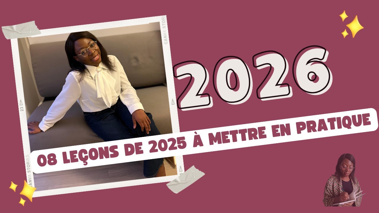 08 leçons pour réussir 2026 (que j'ai appris en 2025)