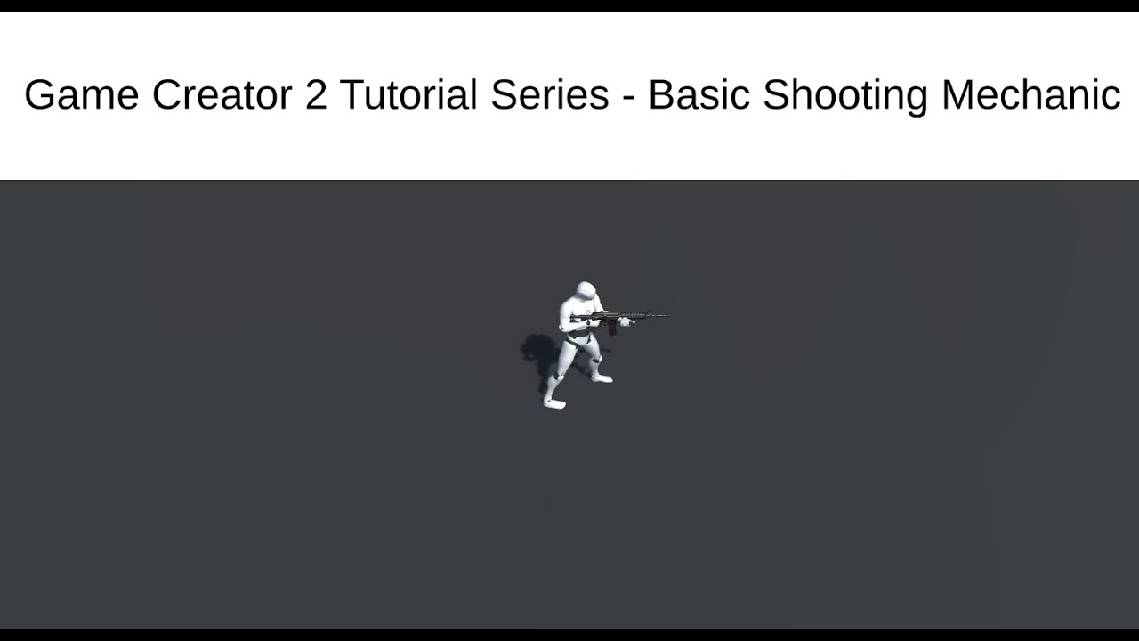 Game Creator 2 - Basic Shooting