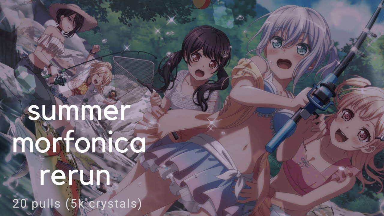 Bandori Girls Band Part - Pulls for Summer Morfonica Rerun