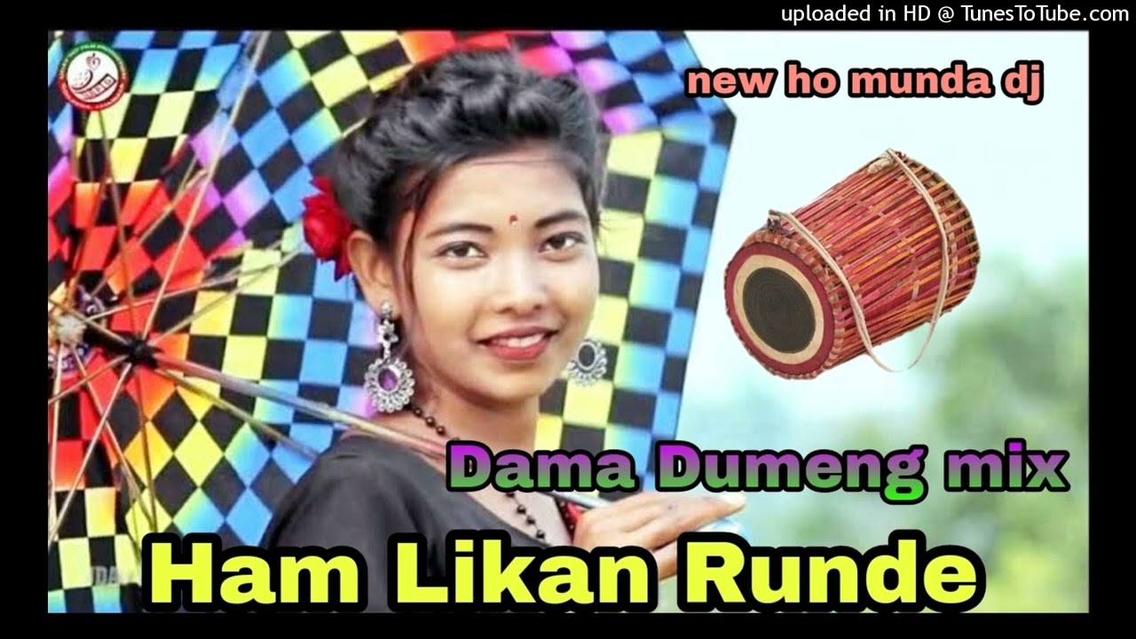 Ham Lekan Runde new ho munda video//Ho munda dj//Dama Dumeng mix 2022//Dj Ghanshyam Babu tepasai