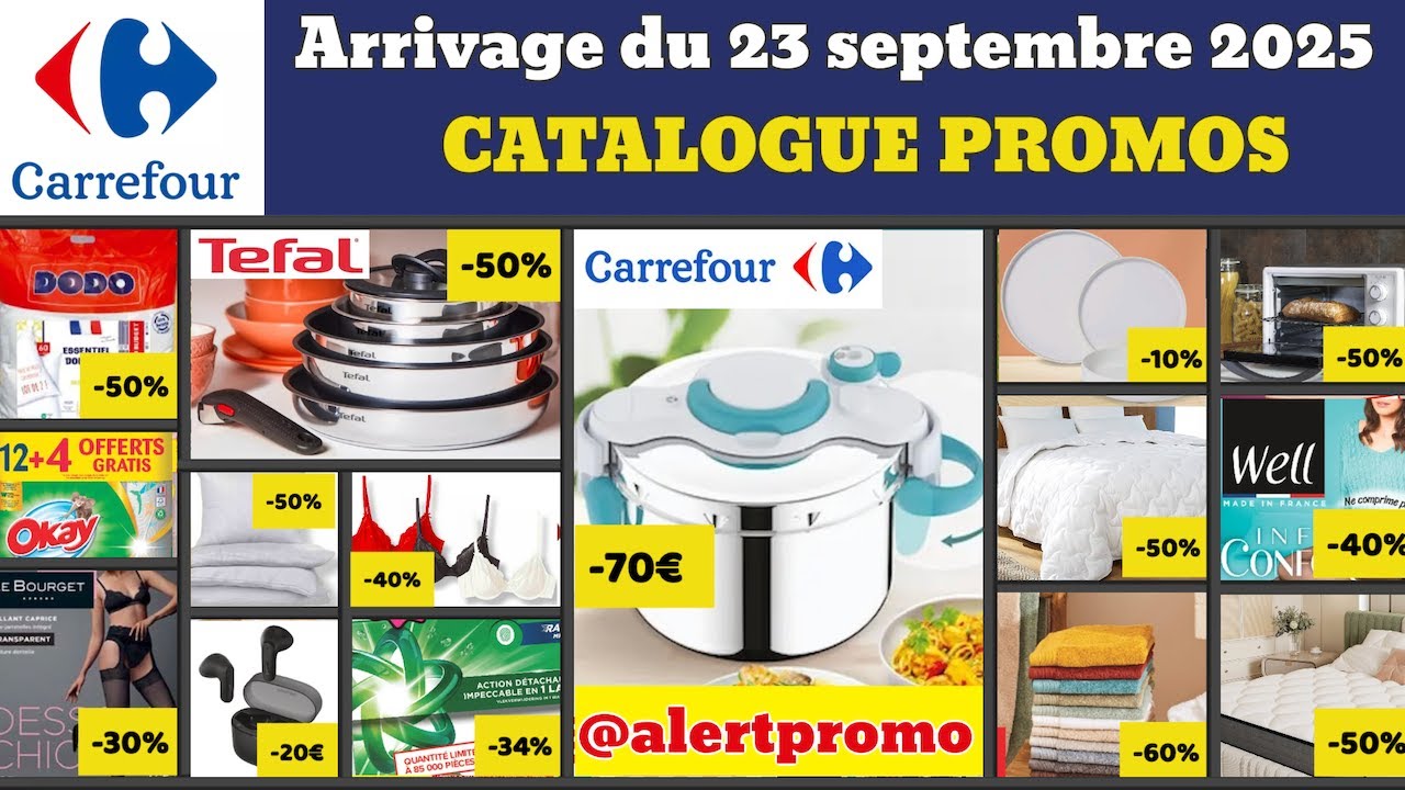 catalogue CARREFOUR French Days du 23 septembre 2025 ✅ Arrivage cuisine linge 🔥 Promos deals pub