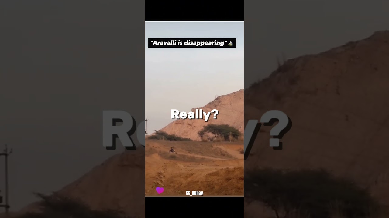 Save Aravali hills of Rajasthan #savearavali #shorts