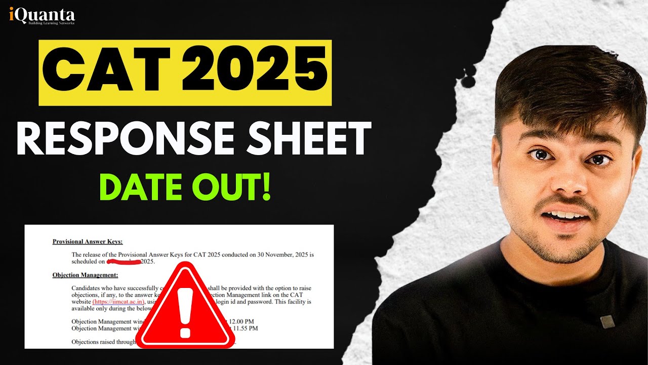 CAT 2025 Response Sheet DATE OUT! | Exact Release Time & CAT Answer Key Update