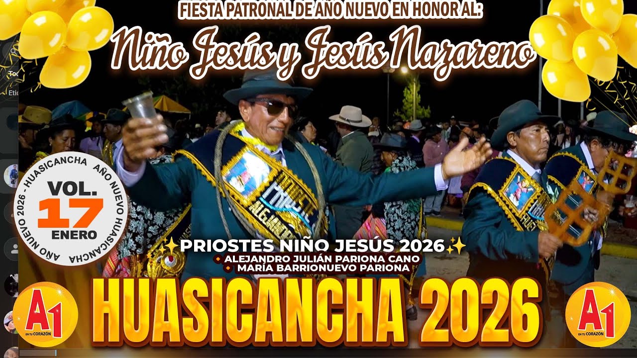🟡HUASICANCHA 2026 - VOL. 17 // Fiesta de Año Nuevo 