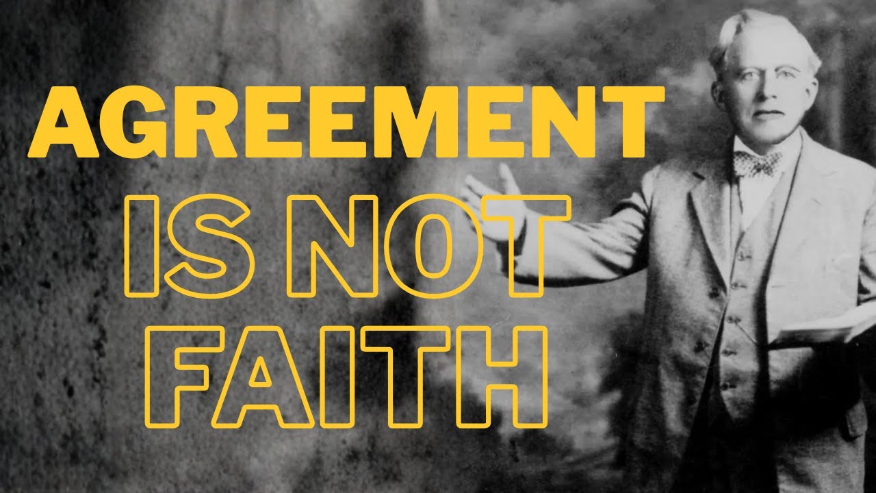 WHY FAITH FAILS IN PRACTICE — E.W.KENYON ON ACTION, NOT AGREEMENT