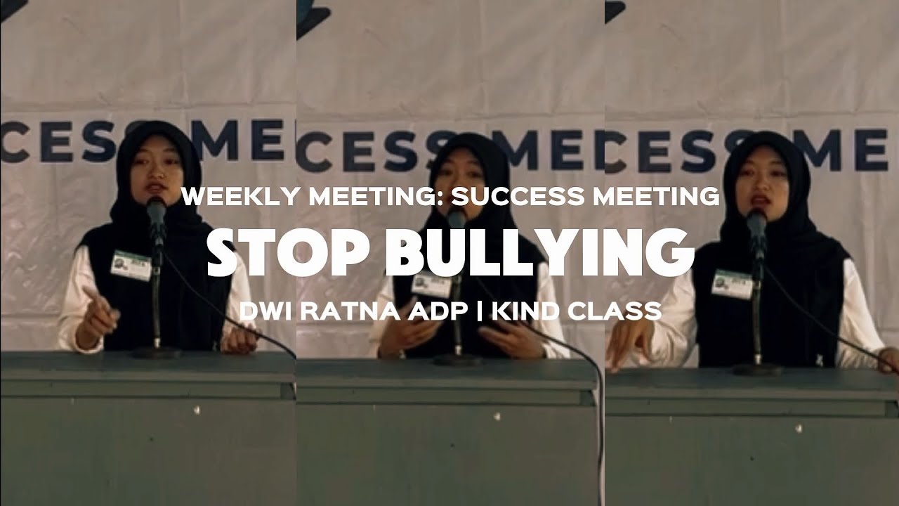 Speaker of Success Meeting: Stop Bullying