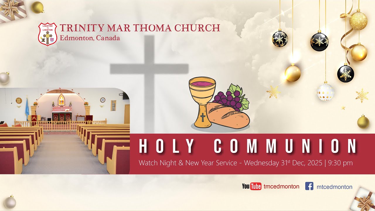 WATCH NIGHT SERVICE & HOLY QURBANA , Dec 31, 2025