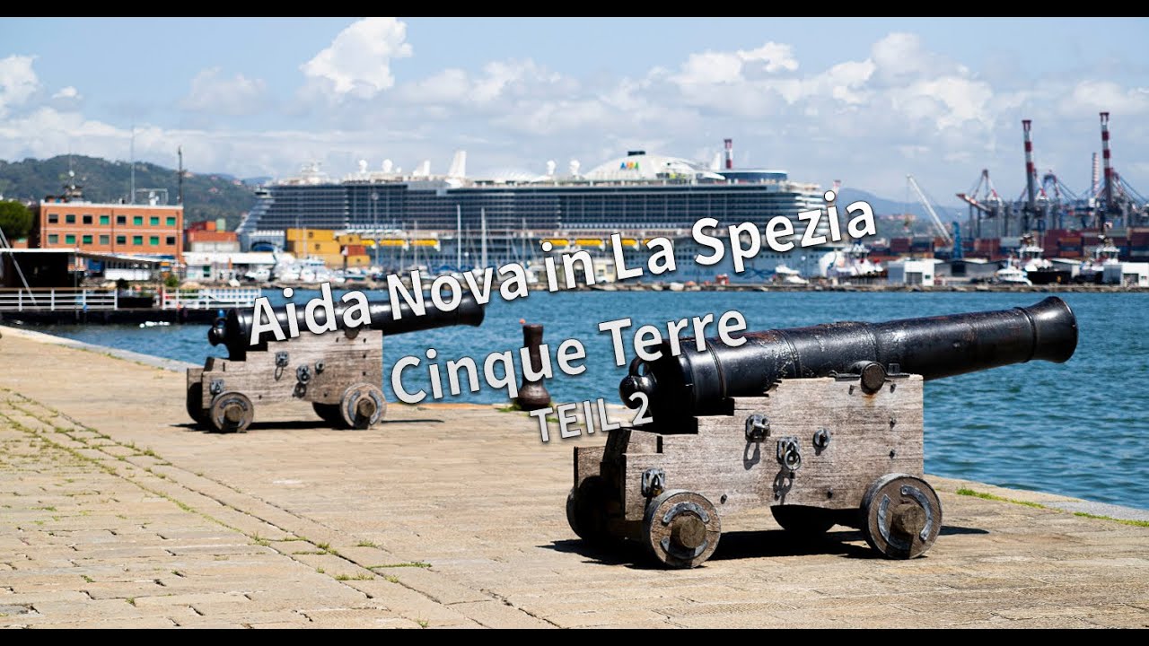AidaNova - Cinque Terre auf eigene Faust [Teil 2]