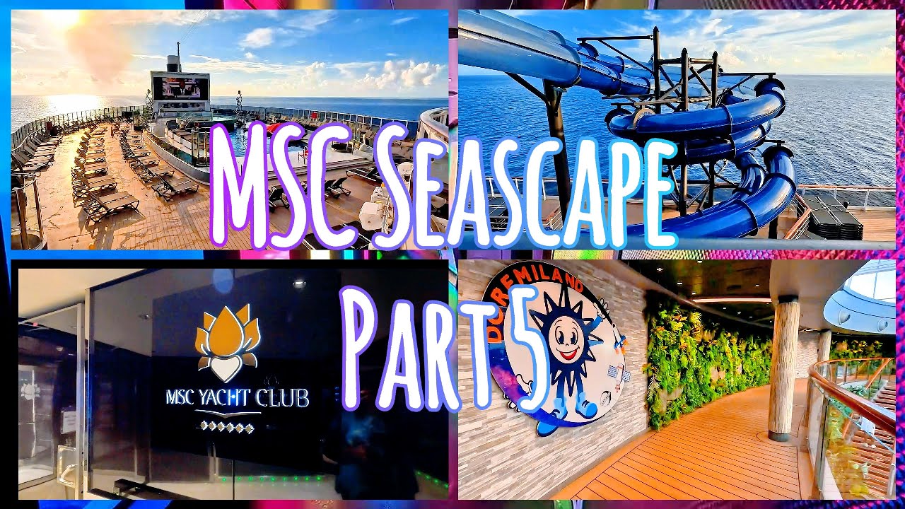 MSC Seascape Part 5, Decks 18, 19 & 20, 4K UHD