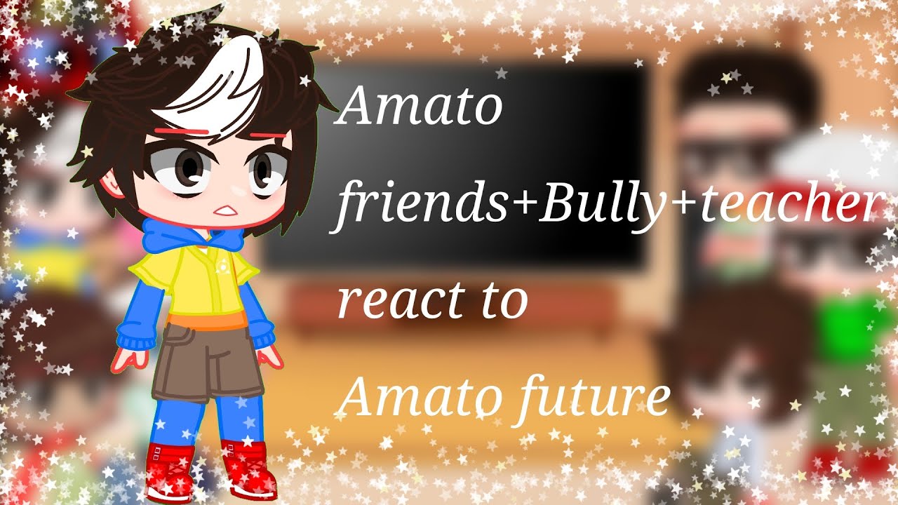 ||Amato friends+Bully+Teacher react to Amato future||Animation Malaysia||
