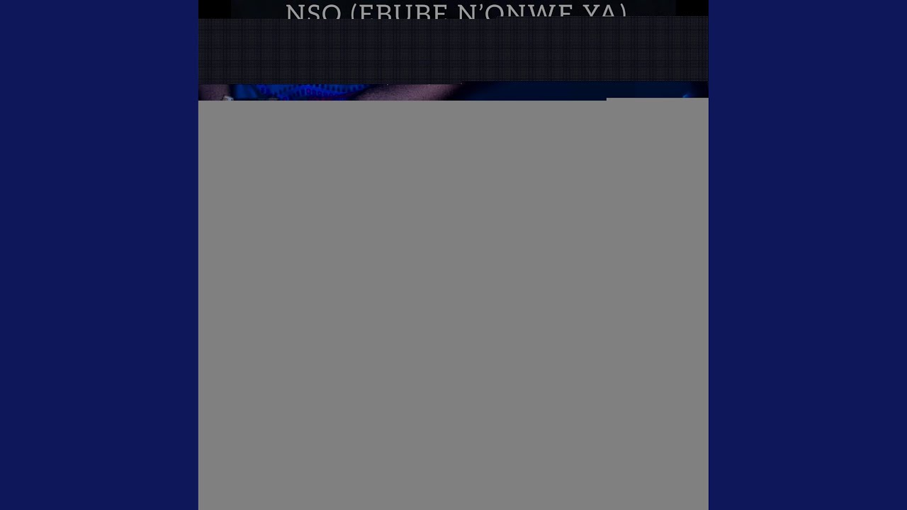 NSO (EBUBE N’ONWE YA)