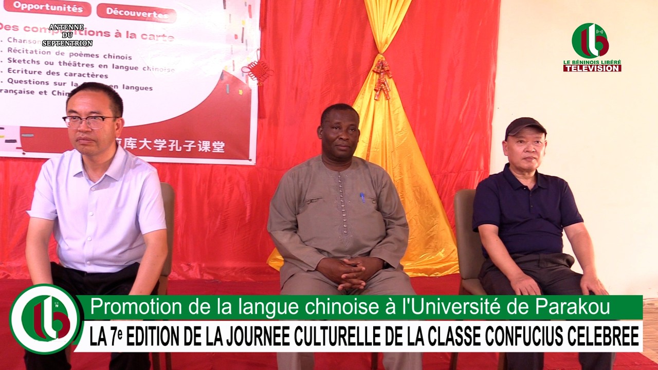Promotion de la langue chinoise à l'Université de Parakou: LA 7ᵉ EDITION DE LA JOURNEE CULTURELLE...