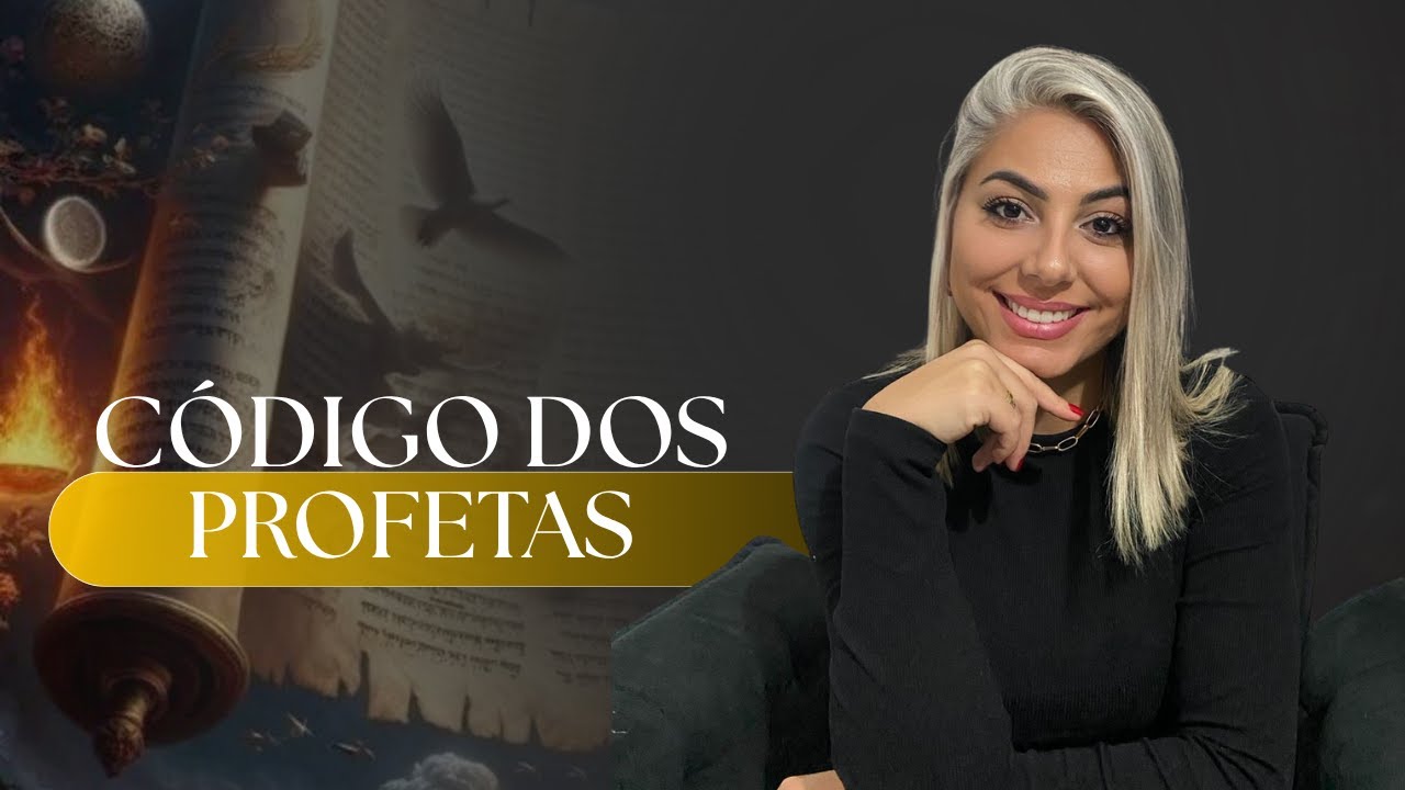| Pra Thalita Lemos | CÓDIGO DOS PROFETAS