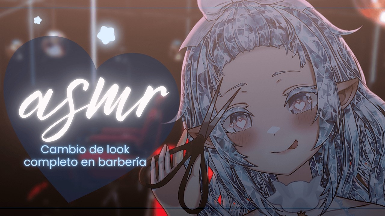 【 ROLEPLAY ASMR 】 ¡CAMBIO DE LOOK COMPLETO EN BARBERÍA! ☁ | RinnaChii ASMR