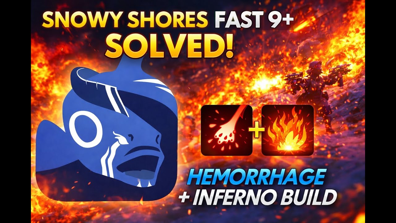 How to Clear Snowy Shores Fast 9+ NG+++ — Hemorrhage + Inferno Engine