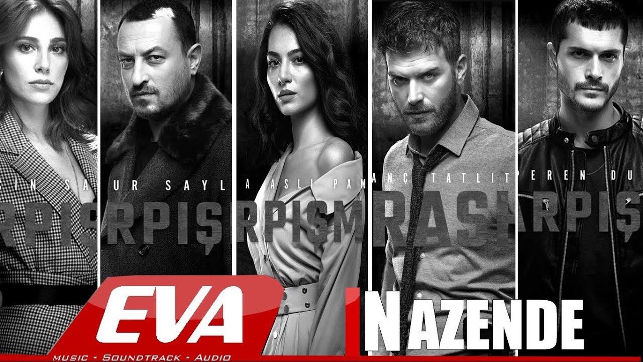 Çarpışma Dizi Müzikleri - Nazende Sevgilim Uzun Versiyon