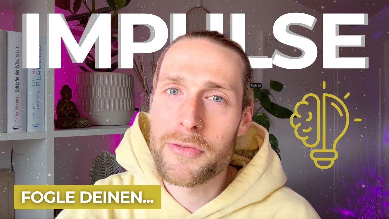 Folge deinen Impulsen & erkenne deinen Lebensweg