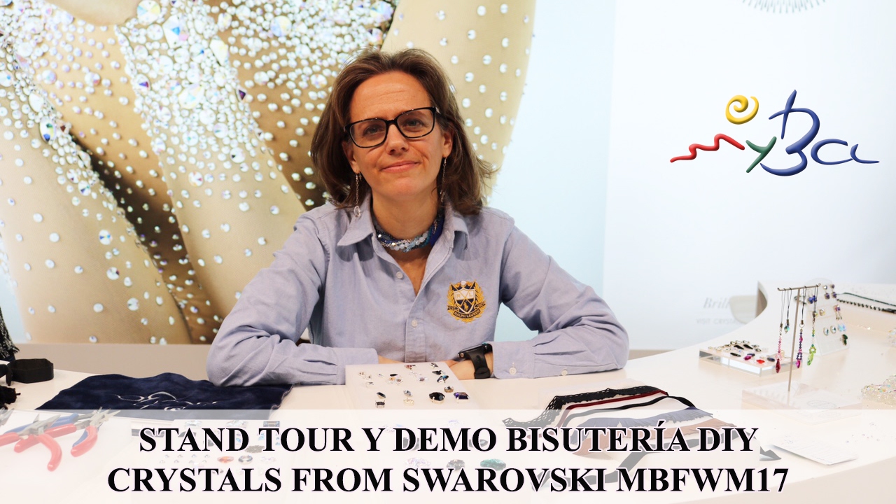 Demo Bisuter&iacute;a DIY con Cristales de Swarovski TM, Crystals from Swarovski. MBFWM17.