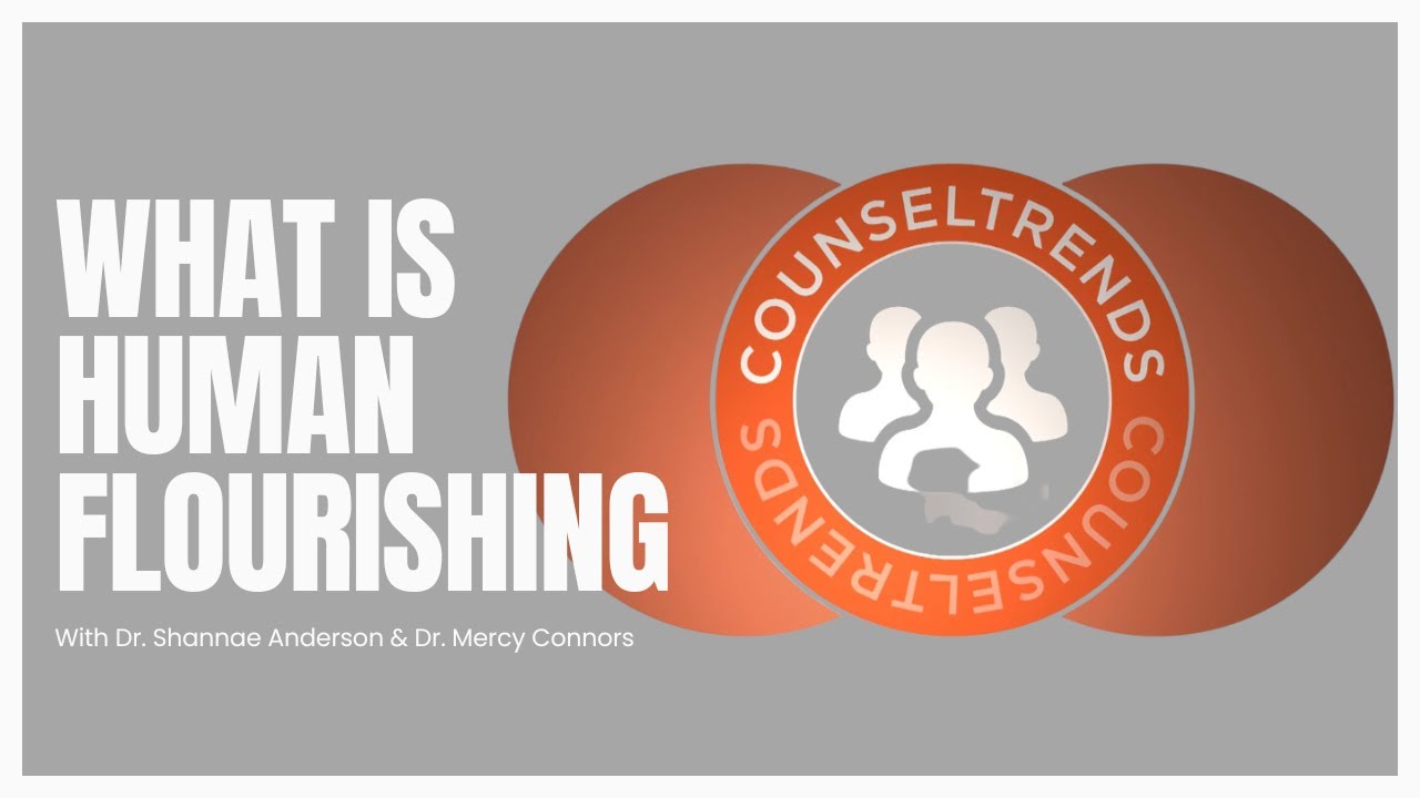What is Human Flourishing?
