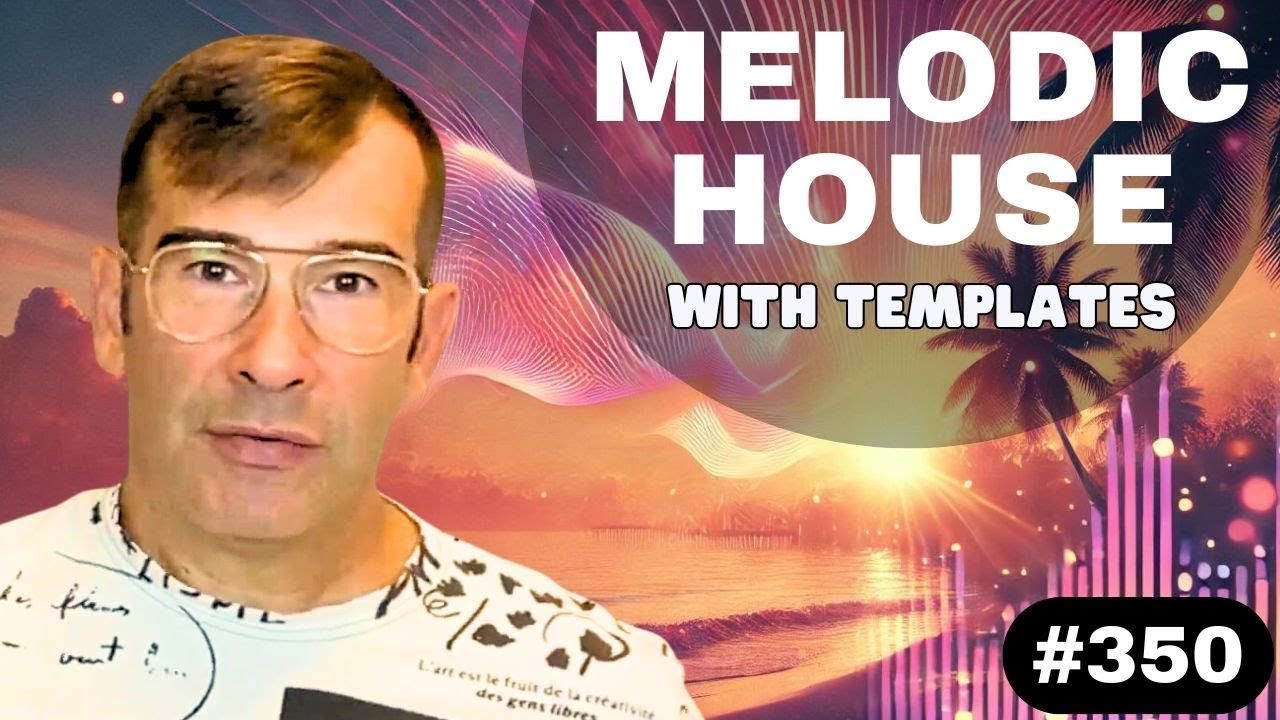 Summervibe Melodic House Like Kygo & Lane 8 | Live Tutorial #350