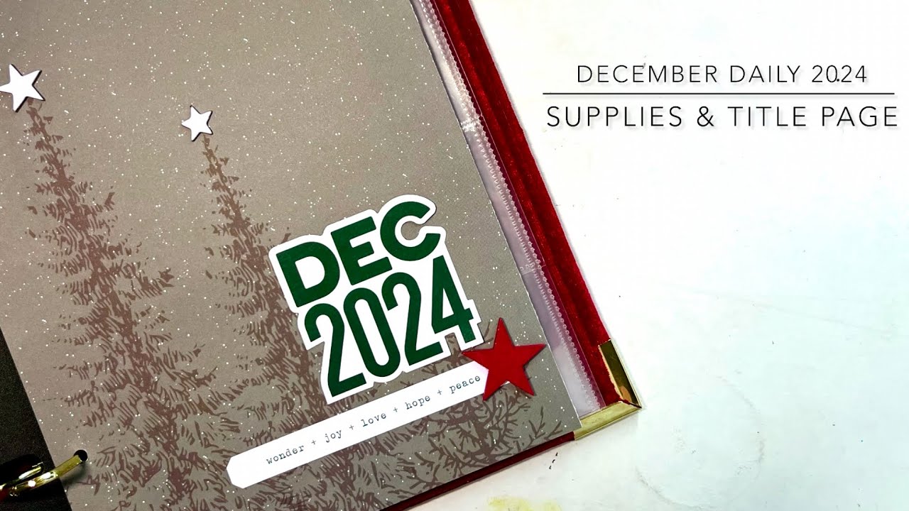 December Daily 2024 | 6x8 Album, Supplies, and Intro Page