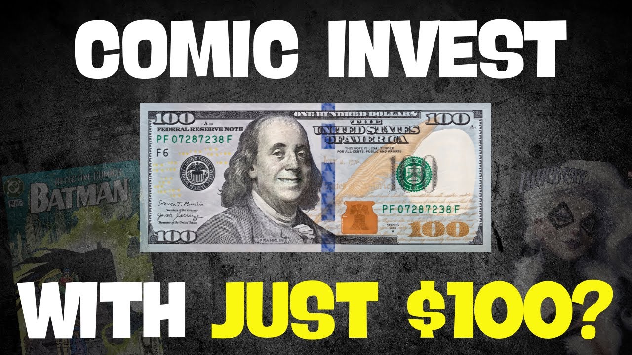 If you only had $100 to Invest in comics...