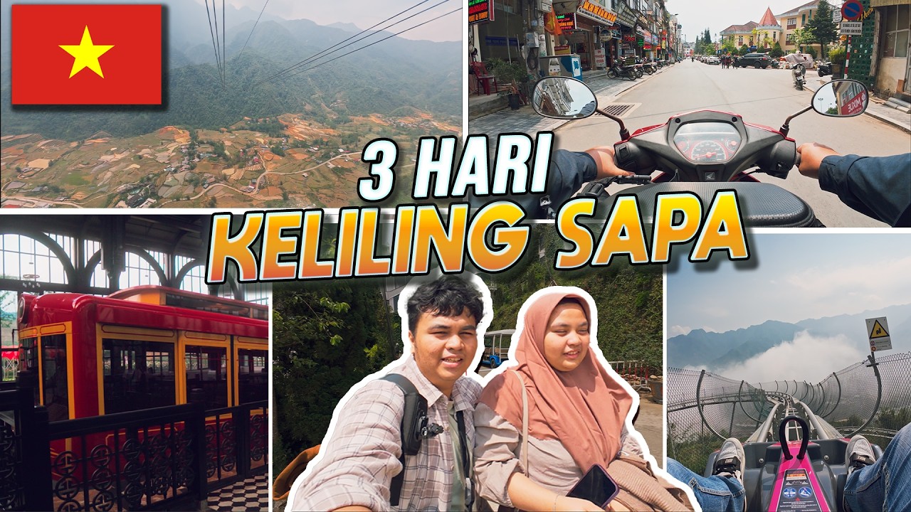 3 Hari di Sapa Vietnam: Fansipan, Motoran & Cat Cat Village - Explore Vietnam Ep 2