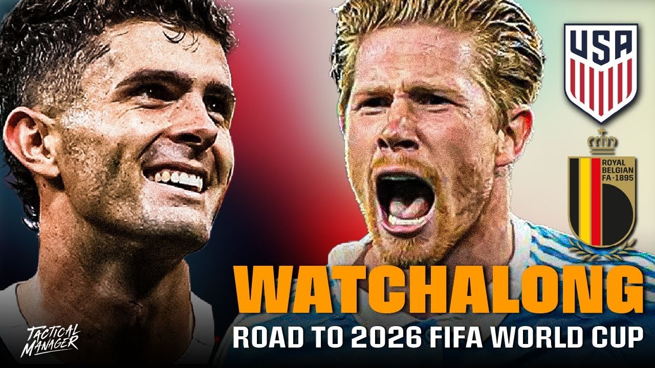 USA vs Belgium live watchalong | USMNT Road to the 2026 World Cup