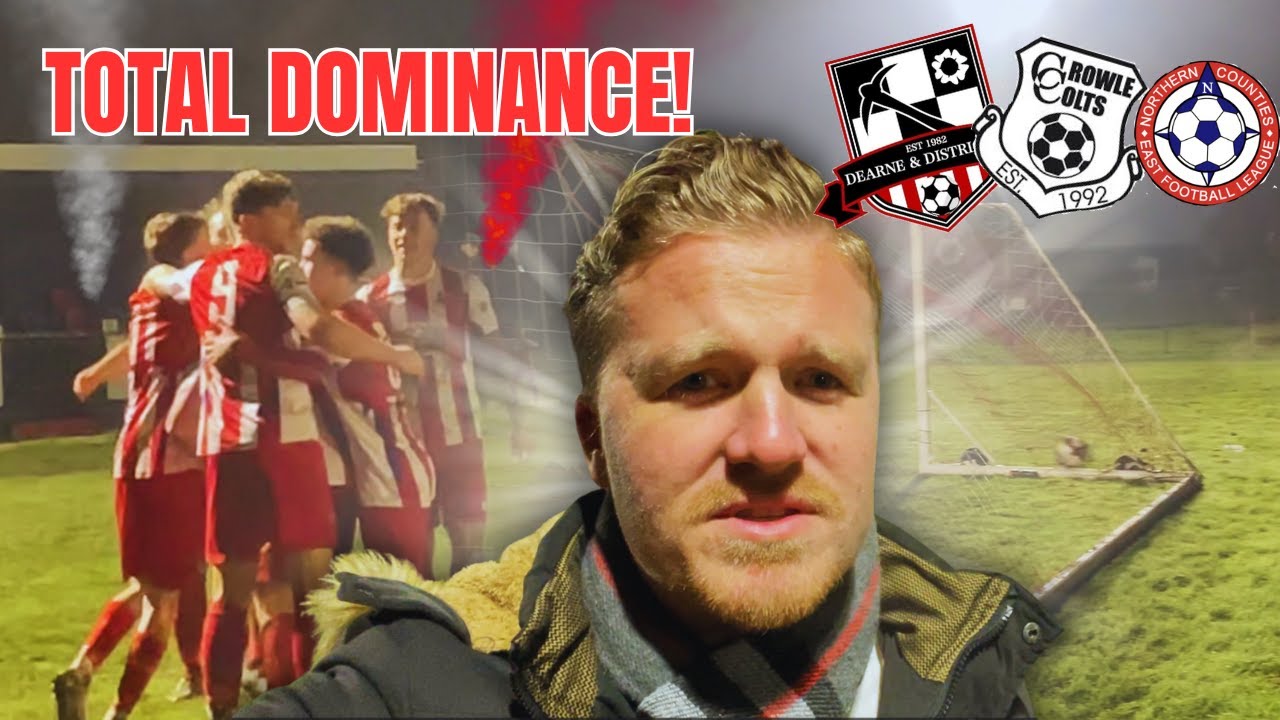 This Was a DEMOLITION&hellip; Dearne & District vs Crowle Colts